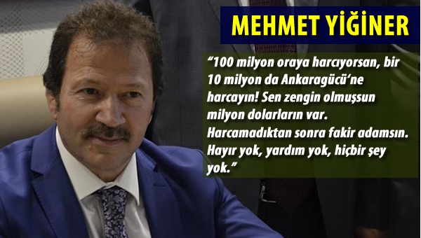Yiğiner: "İş adamları yardımdan kaçıyorlar!"