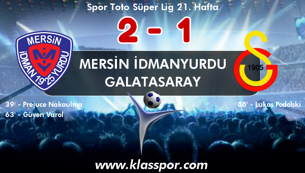 Mersin İdmanyurdu 2 - Galatasaray 1