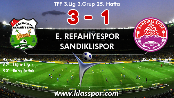 E. Refahiyespor 3 - Sandıklıspor 1