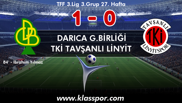 Darıca G.Birliği 1 - TKİ Tavşanlı Linyit 0