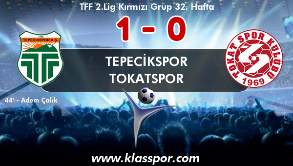 Tepecikspor 1 - Tokatspor 0