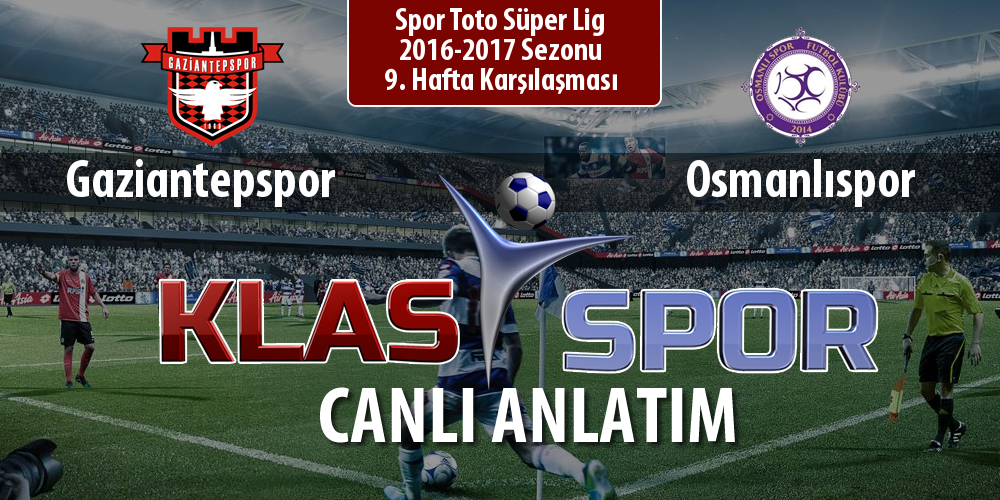 İşte Gaziantepspor - Osmanlıspor maçında ilk 11'ler
