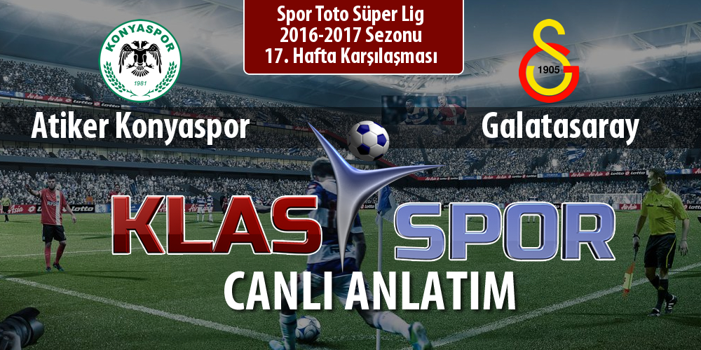 İşte Atiker Konyaspor - Galatasaray maçında ilk 11'ler
