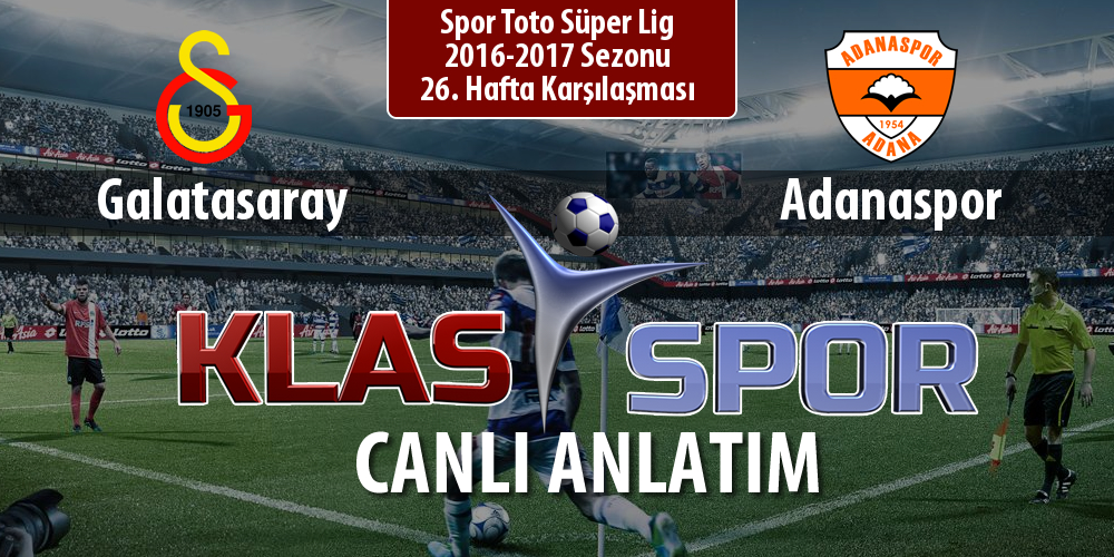 Galatasaray - Adanaspor maç kadroları belli oldu...