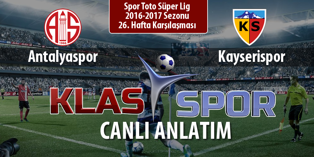 İşte Antalyaspor - Kayserispor maçında ilk 11'ler