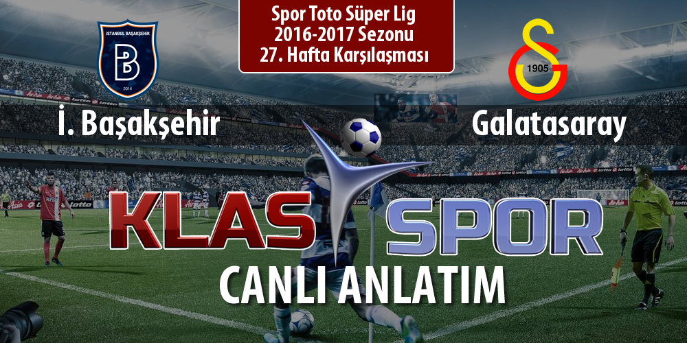 İ. Başakşehir - Galatasaray maç kadroları belli oldu...