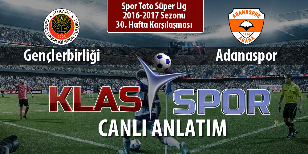 İşte Gençlerbirliği - Adanaspor maçında ilk 11'ler