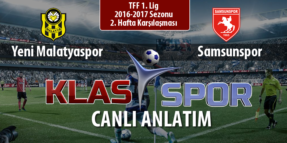 Yeni Malatyaspor - Samsunspor maç kadroları belli oldu...