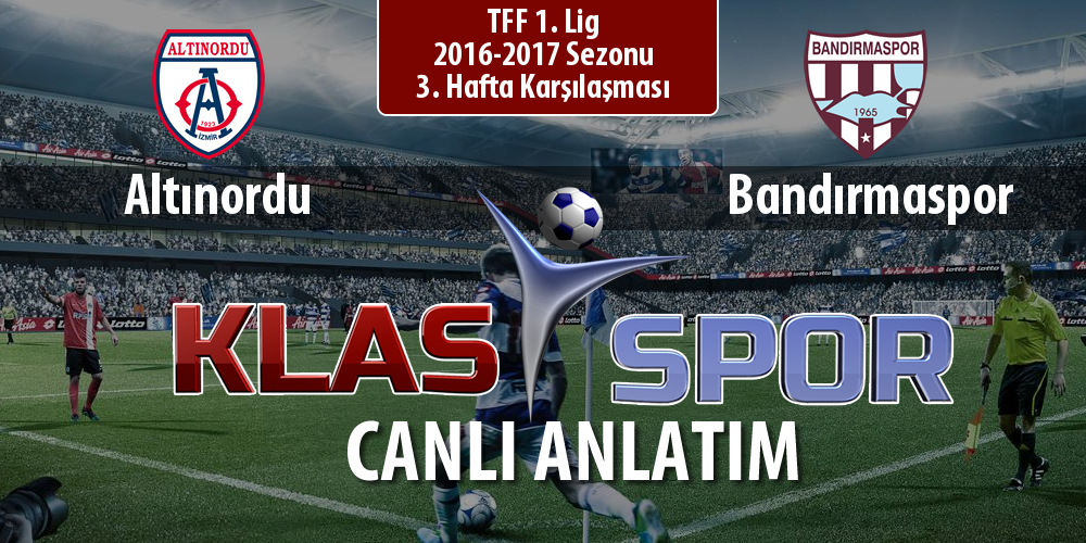 İşte Altınordu - Bandırmaspor maçında ilk 11'ler