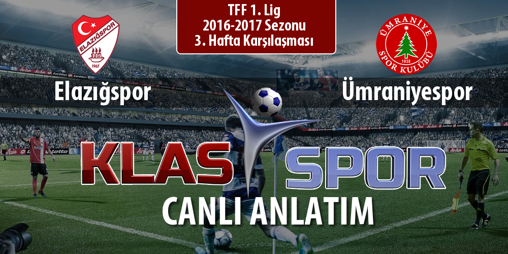 Elazığspor - Ümraniyespor sahaya hangi kadro ile çıkıyor?