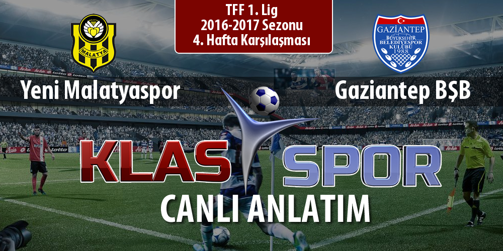 Yeni Malatyaspor - Gaziantep BŞB maç kadroları belli oldu...