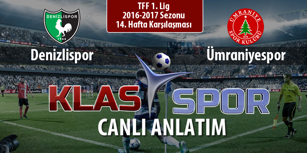 Denizlispor - Ümraniyespor maç kadroları belli oldu...