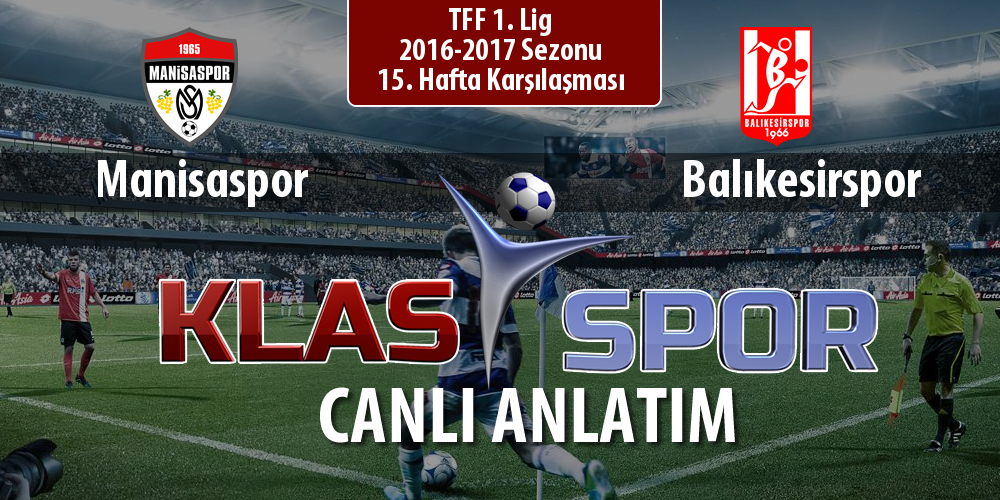 Manisaspor - Balıkesirspor maç kadroları belli oldu...