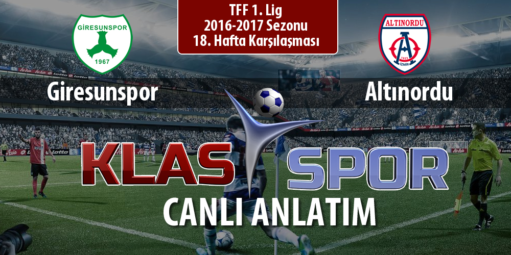 Giresunspor - Altınordu sahaya hangi kadro ile çıkıyor?