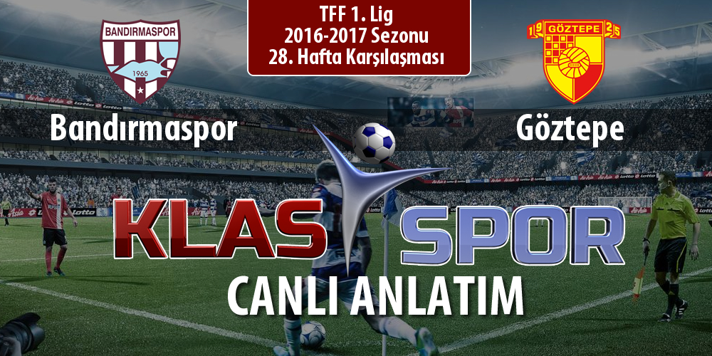 Bandırmaspor - Göztepe maç kadroları belli oldu...