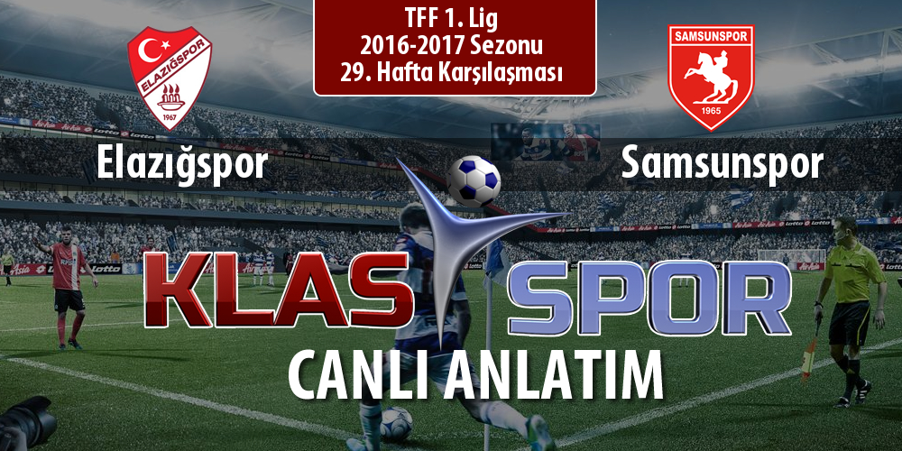 İşte Elazığspor - Samsunspor maçında ilk 11'ler