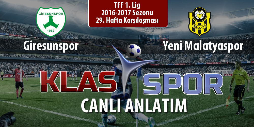 Giresunspor - Yeni Malatyaspor sahaya hangi kadro ile çıkıyor?