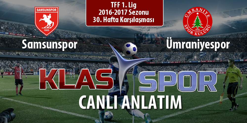 Samsunspor - Ümraniyespor sahaya hangi kadro ile çıkıyor?