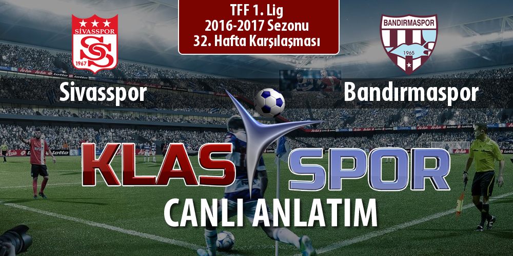 Sivasspor - Bandırmaspor sahaya hangi kadro ile çıkıyor?