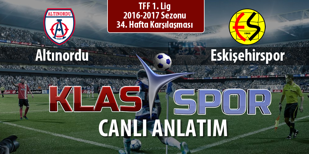 İşte Altınordu - Eskişehirspor maçında ilk 11'ler