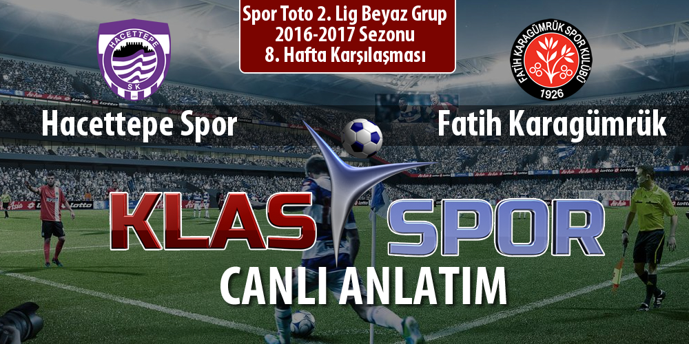 İşte Hacettepe Spor - Fatih Karagümrük maçında ilk 11'ler