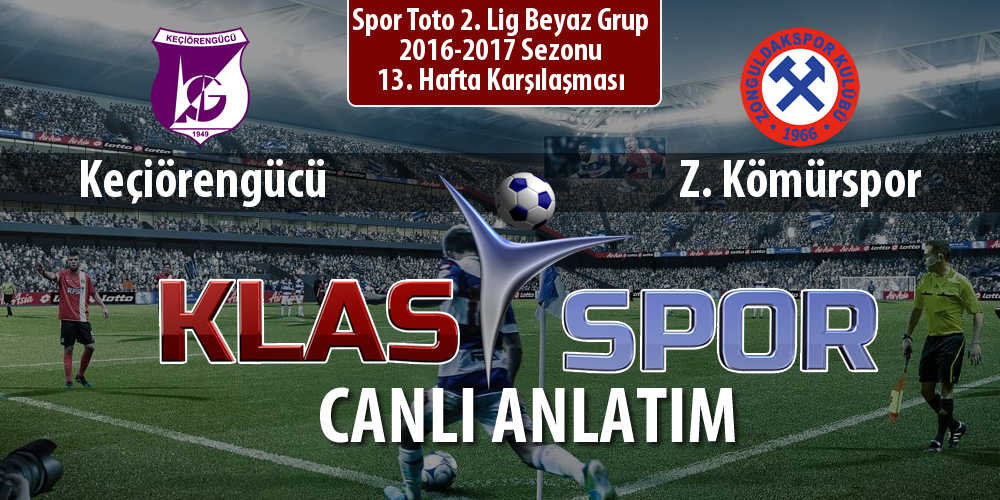 Keçiörengücü - Z. Kömürspor maç kadroları belli oldu...