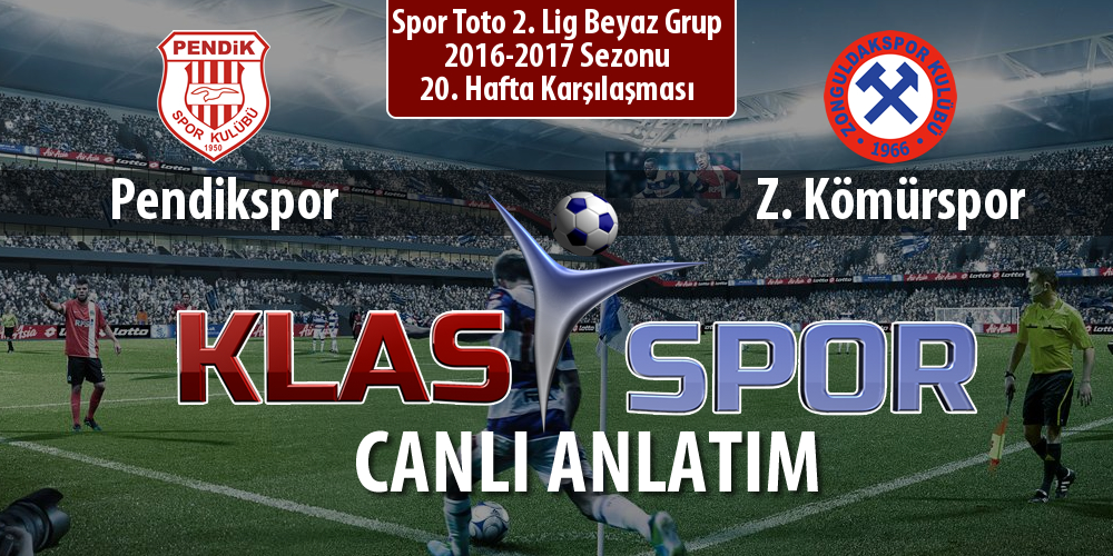 Pendikspor - Z. Kömürspor sahaya hangi kadro ile çıkıyor?