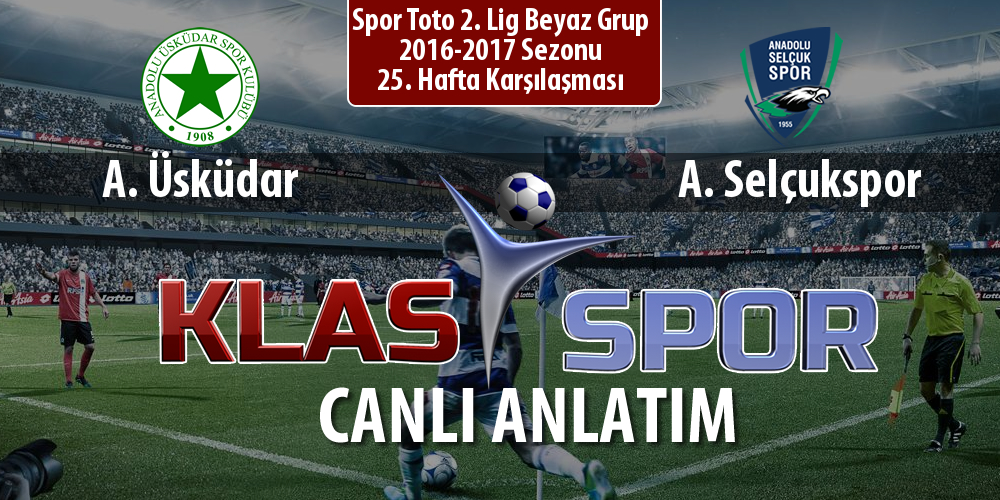 A. Üsküdar - A. Selçukspor maç kadroları belli oldu...