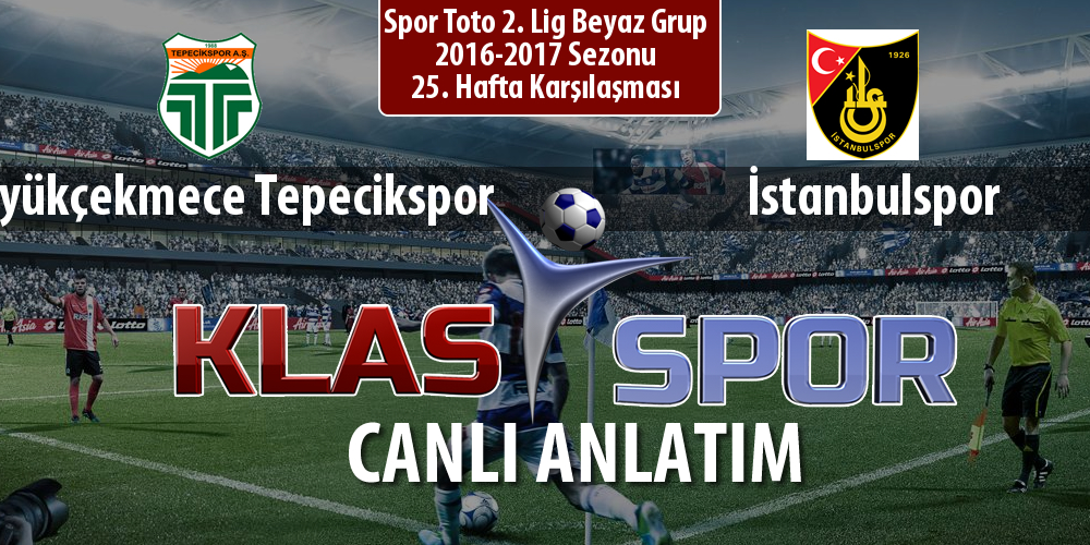 İşte Büyükçekmece Tepecikspor - İstanbulspor maçında ilk 11'ler