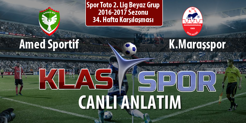 İşte Amed Sportif - K.Maraşspor maçında ilk 11'ler