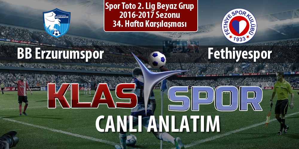 BB Erzurumspor - Fethiyespor maç kadroları belli oldu...