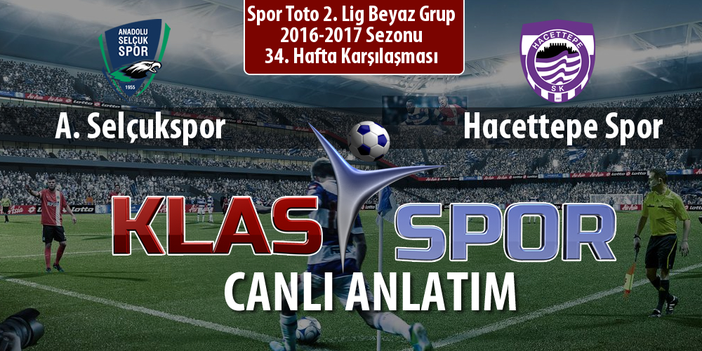 A. Selçukspor - Hacettepe Spor maç kadroları belli oldu...