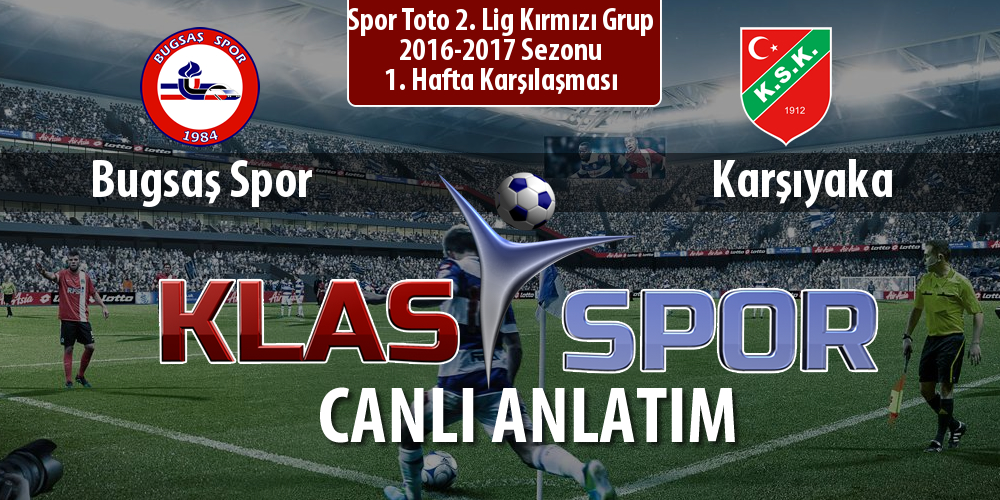 İşte Bugsaş Spor - Karşıyaka maçında ilk 11'ler