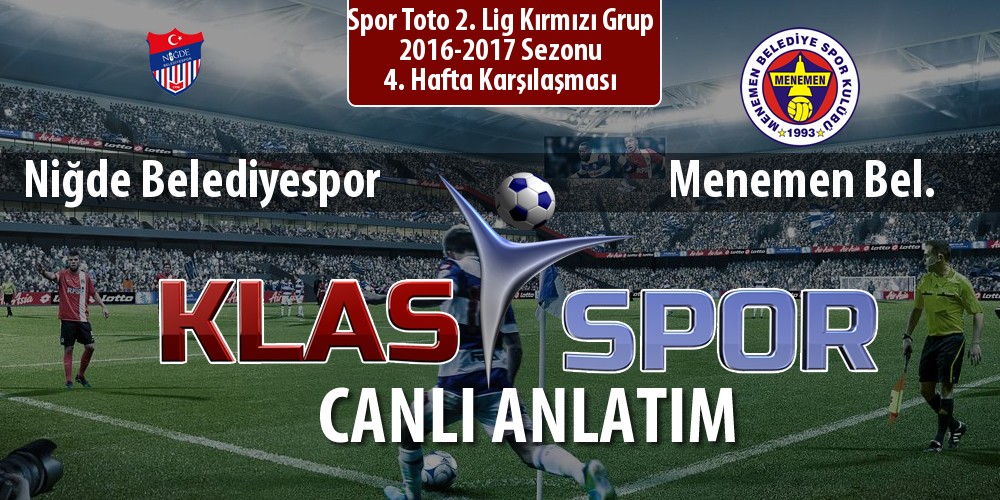 Niğde Belediyespor - Menemen Bel. maç kadroları belli oldu...