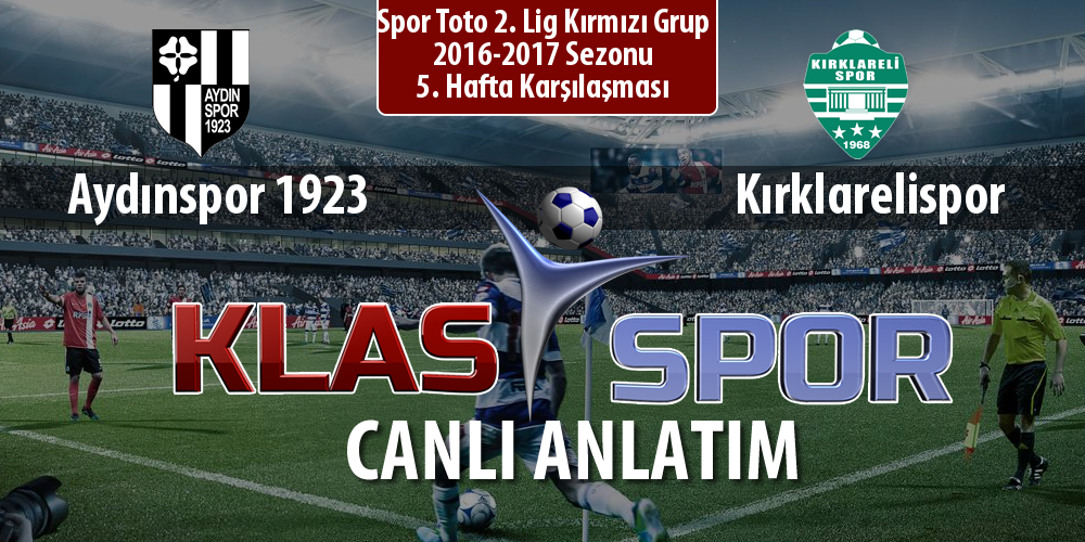 Aydınspor 1923 - Kırklarelispor maç kadroları belli oldu...