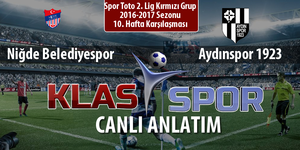 Niğde Belediyespor - Aydınspor 1923 sahaya hangi kadro ile çıkıyor?