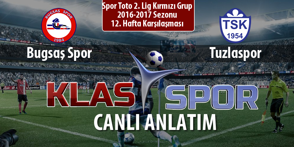 İşte Bugsaş Spor - Tuzlaspor maçında ilk 11'ler