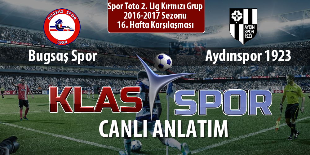 İşte Bugsaş Spor - Aydınspor 1923 maçında ilk 11'ler