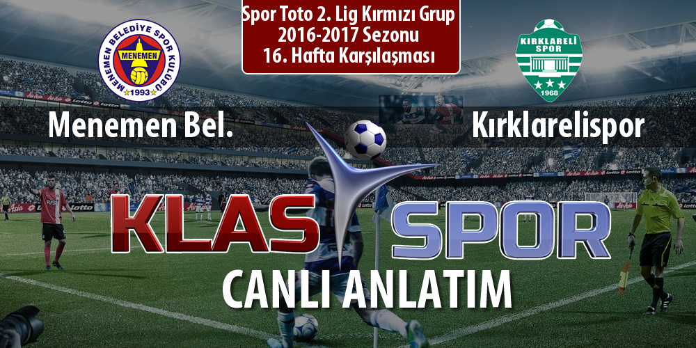 İşte Menemen Bel. - Kırklarelispor maçında ilk 11'ler