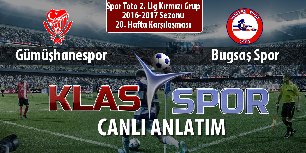 İşte Gümüşhanespor - Bugsaş Spor maçında ilk 11'ler