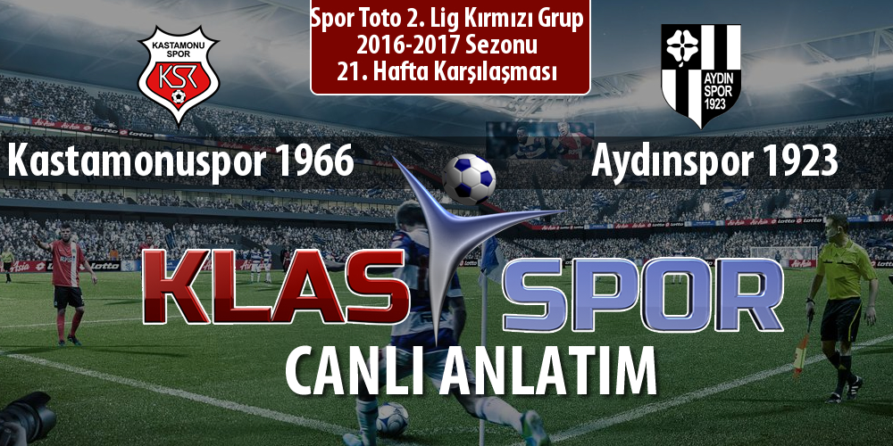 Kastamonuspor 1966 - Aydınspor 1923 maç kadroları belli oldu...