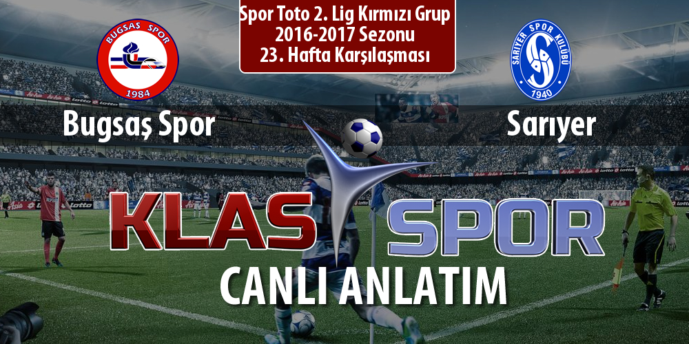 Bugsaş Spor - Sarıyer sahaya hangi kadro ile çıkıyor?