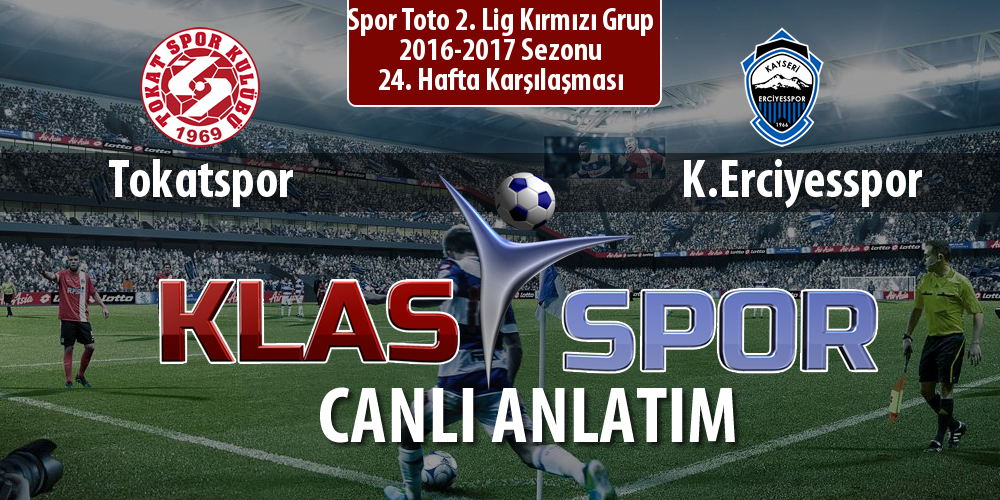 Tokatspor - K.Erciyesspor maç kadroları belli oldu...