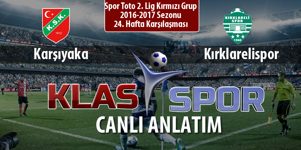 Karşıyaka - Kırklarelispor maç kadroları belli oldu...