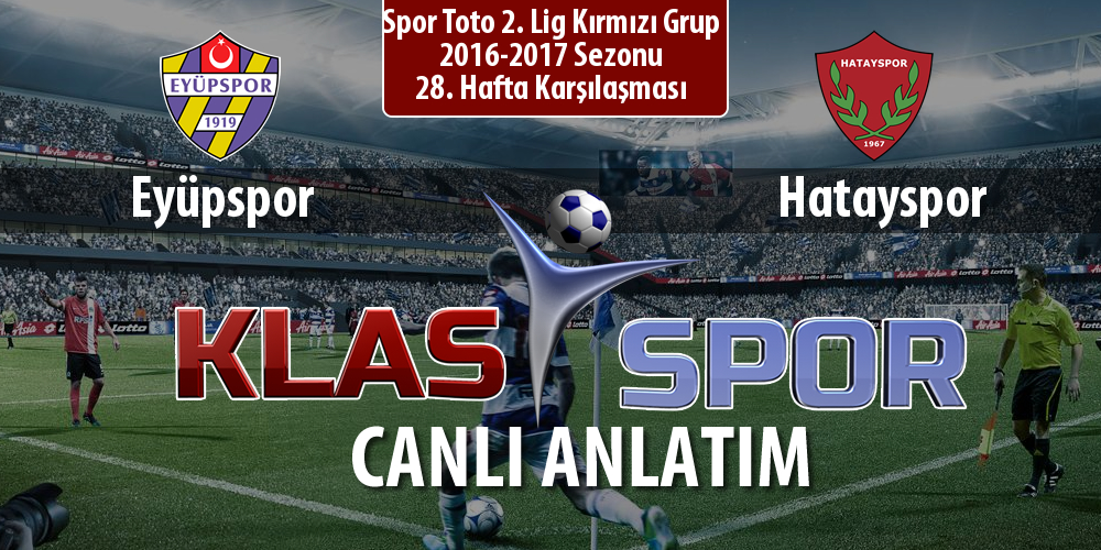 Eyüpspor - Hatayspor sahaya hangi kadro ile çıkıyor?