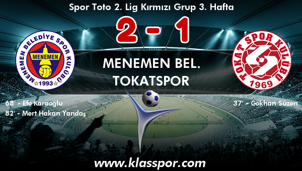 Menemen Bel. 2 - Tokatspor 1