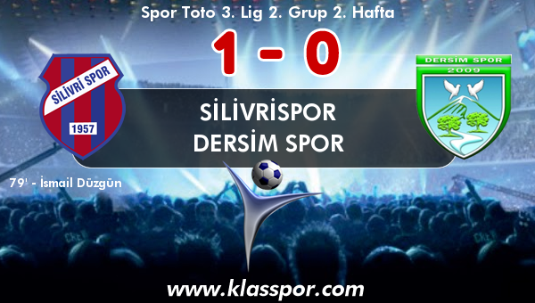 Silivrispor 1 - Dersim Spor 0