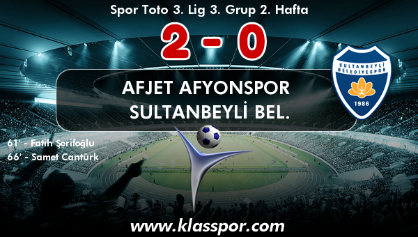 Afjet Afyonspor  2 - Sultanbeyli Bel. 0