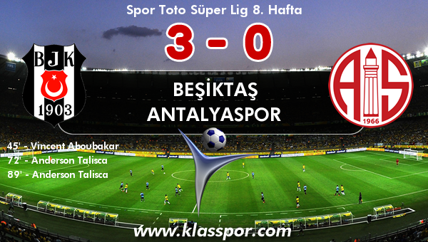 Beşiktaş 3 - Antalyaspor 0