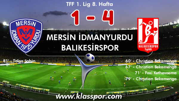 Mersin İdmanyurdu 1 - Balıkesirspor 4